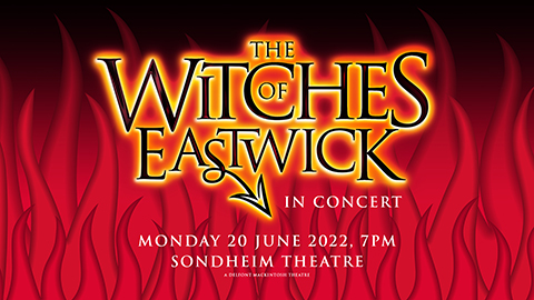 The Witches of Eastewick in Concert at the Sondheim Theatre
